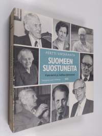 Suomeen suostuneita : kielimiehiä ja kulttuuripersoonia (signeerattu, tekijän omiste)