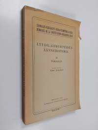 Lyydiläismurteiden äännehistoria, 2 - Vokaalit (signeerattu, tekijän omiste)