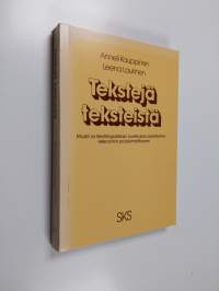 Tekstejä teksteistä : muisti- ja tekstilingvistiikan sovelluksia asiatekstien referonnin problematiikkaan