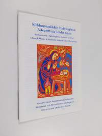 Kirkkomusiikkia Helsingissä : adventti ja joulu 2000