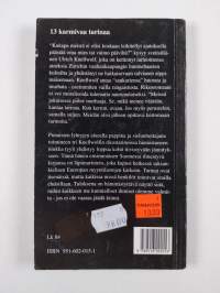 Mustat aurinkolasit : 13 karmivaa tarinaa