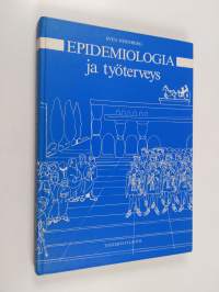 Epidemiologia ja työterveys