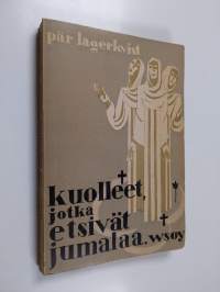 Kuolleet, jotka etsivät Jumalaa