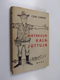 Mätäkuun kalajuttuja