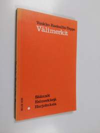 Välimerkit : säännöt : esimerkkejä : harjoituksia