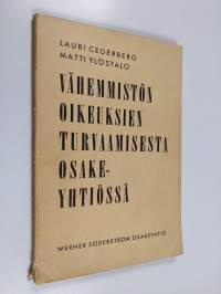 Vähemmistön oikeuksien turvaamisesta osakeyhtiössä