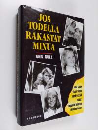 Jos todella rakastat minua