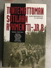 Tuntemattoman sotilaan rykmentti JR 8 - Jalkaväkirykmentti 8:n historia