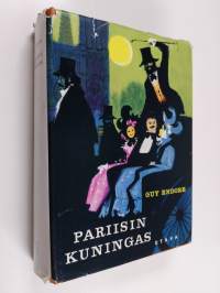 Pariisin kuningas : romaani