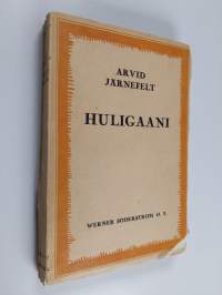 Huligaani ynnä muita kertoelmia