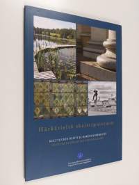 Härkätieltä skeittipuistoon : kulttuurin reitit ja rakennusperintö = kulturens vägar och byggnadsarv