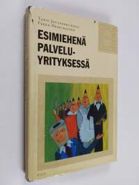 Esimiehenä palveluyrityksessä