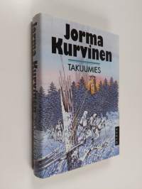 Takuumies : kertomus sodasta