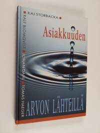 Asiakkuuden arvon lähteillä