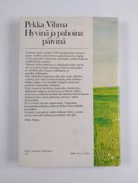 Hyvinä ja pahoina päivinä : keskustelua ilosta ja surusta, elämästä ja kuolemasta
