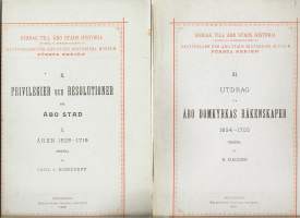 Åbo stads dombok Privilegier och Resolutioner åren 1525 1719 ja Äbo Domkyrkans räkneskaper 1634-1700   yht 2 kirjaa 1899-1901