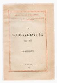 Katedralskolan i Åbo 1722-1806VäitöskirjaHastig, Johannes1907.
