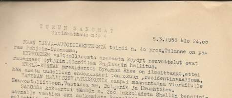 Turun Sanomat Yleislakon 1956 aikaisia uutiskatsauksia 5.3-21.3   n 40 sivua monisteita