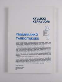 Ymmärränkö tarkoitukses : tutkimus diskurssirooleista ja -funktioista (signeerattu, tekijän omiste)