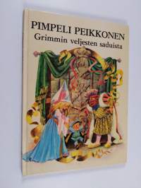 Pimpeli Peikkonen : Grimmin veljesten saduista