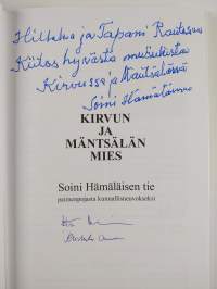 Kirvun ja Mäntsälän mies : Soini Hämäläisen tie paimenpojasta kunnallisneuvokseksi (signeerattu)