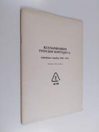 Kuusankosken Työväen Soittajat ry : toimintaa vuosilta 1966-1975