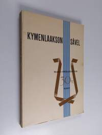 Kymenlaakson sävel - Sulasolin Kymenlaakson piirin 30-vuotisjulkaisu