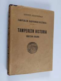 Tampereen historia Ruotsin aikana