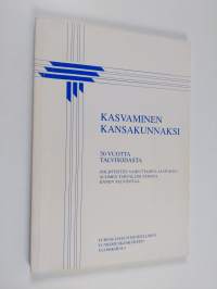 Kasvaminen kansakunnaksi : 50 vuotta talvisodasta