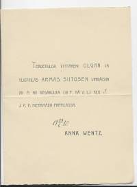 Tervetuloa tyttäreni Olgan ja Ylioppilas Armas Siitosen vihkijäisiin  vihkijäiskutsu  1910 Hietamäen pappila Anna Wentz