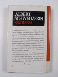 Albert Schweitzerin seurassa