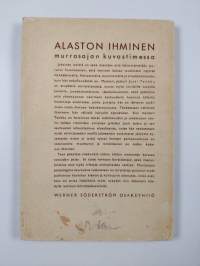 Alaston ihminen : murrosajan kuvastimessa