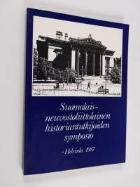 XI suomalais-neuvostoliittolainen historioitsijoiden symposio : Helsinki 1987