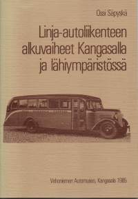 Linja-autoliikenteen alkuvaiheet Kangasalla ja lähiympäristössä