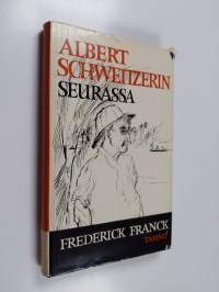 Albert Schweitzerin seurassa