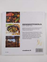 Sienikeittokirja : poimi, valmista ja nauti