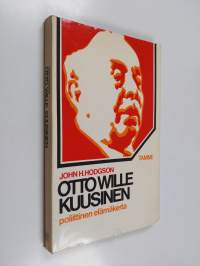 Otto Wille Kuusinen : poliittinen elämänkerta