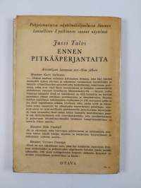 Ennen pitkääperjantaita : 3-näytöksinen näytelmä
