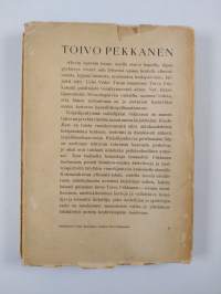 Toivo Pekkanen : kirjailijankuvan piirteitä (tekijän omiste, signeerattu)