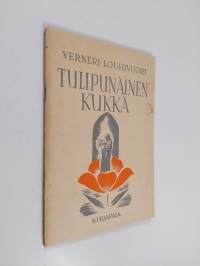 Tulipunainen kukka