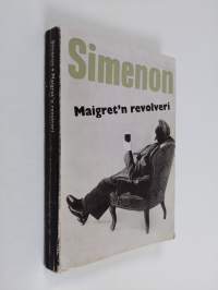 Maigret&#039;n revolveri