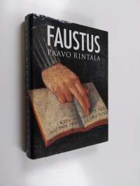 Faustus : minun todellinen henkilöhistoriani, minusta sepitetyt legendat, minun runoni