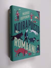 Koirapuistoromaani (signeerattu)