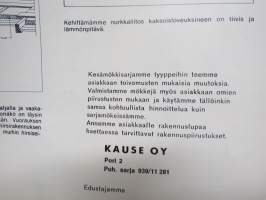 Kause Oy:n tehdasvalmisteinen kesämökki ja sauna Suvikoto - myyntiesite / brochure