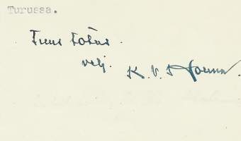 ...meidän kesken mainiten tapahtuu marsalkan pyynnöstä ... Karl (Kaarlo) Viktor Holma  nimikirjoitus kirjeessä 1948