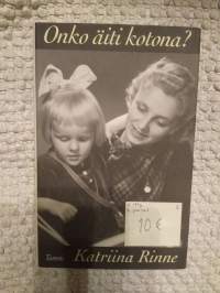 Onko äiti kotona ?  v.1996, 2.painos