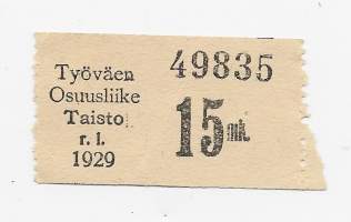 Työväen osuuskauppa Taisto Iisalmi  15 mk 1929  tilapäinen maksuväline