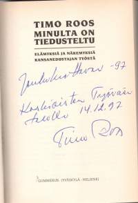 Timo Roos Minulta on tiedusteltu - Elämyksiä ja näkemyksiä kansanedustajan työstä