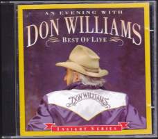 CD An Evening With Don Williams - Best of Live, 1996. 17 huippukantribiisiä ja lisänä haastatteluosuus (21 min.)
