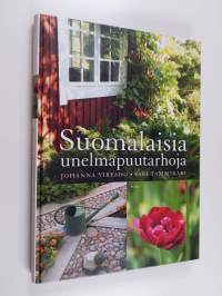 Suomalaisia unelmapuutarhoja